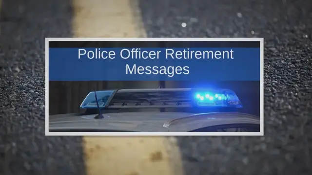 'Video thumbnail for Retirement Wishes for a Police Officer'