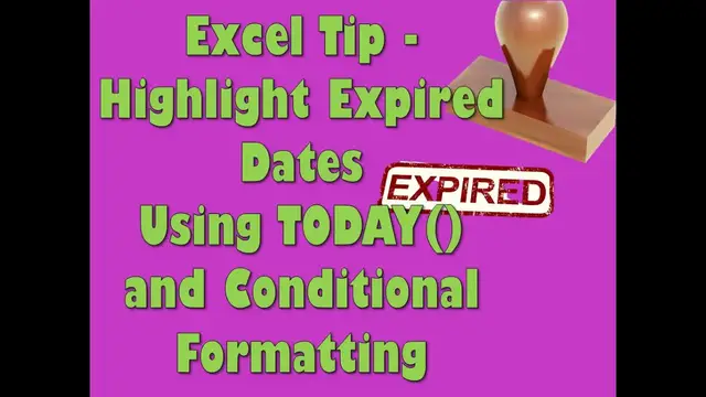 'Video thumbnail for Excel Tip Highlight Expired Dates Using TODAY and Conditional Formatting'