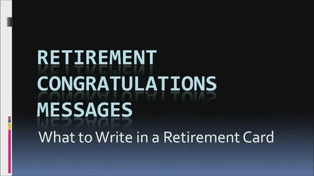 'Video thumbnail for Retirement Wishes and Messages: What to Write in a Card'