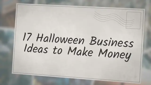 'Video thumbnail for 17 Halloween Business Ideas to Make Money'