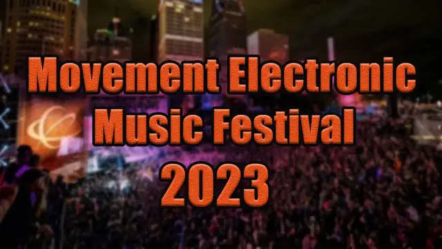 'Video thumbnail for Movement Electronic Music Festival 2023 | Live Stream, Lineup, and Tickets Info'