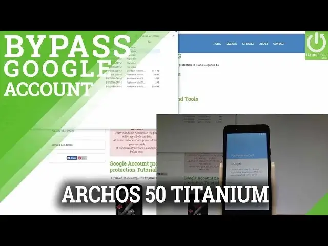 'Video thumbnail for ARCHOS 50 Titanium UNLOCK FRP / Bypass Google Verifaction 2018'