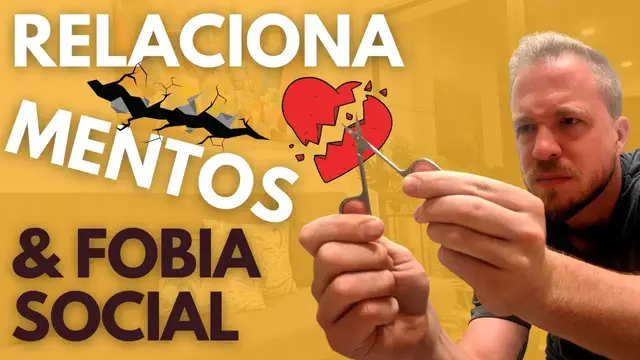 'Video thumbnail for Ansiedade Social & Relacionamentos Românticos: Problemas Comuns'
