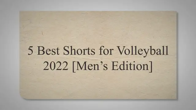 'Video thumbnail for 5 Best Shorts for Volleyball 2022 [Men’s Edition]'