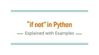 'Video thumbnail for Python's "if not" syntax explained with examples.'