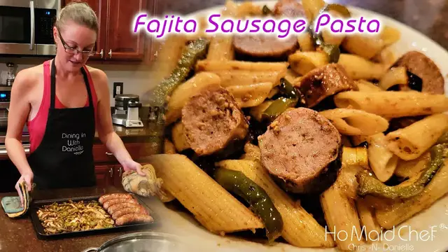 'Video thumbnail for Fajita Sausage Pasta | Dining In With Danielle'