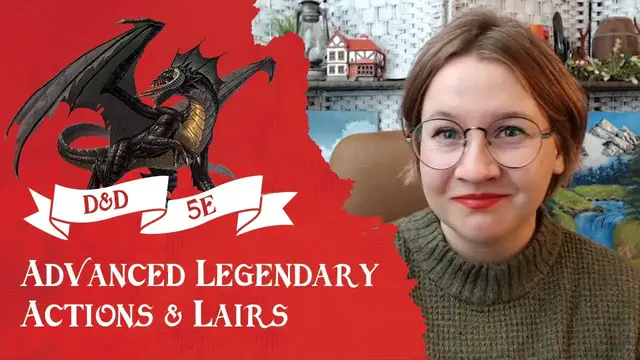 'Video thumbnail for Using Legendary Actions and Lairs to Upscale Your D&D Encounters ? ?'