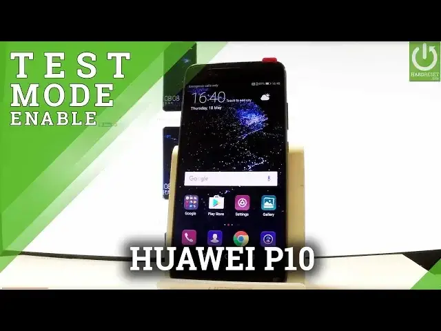 'Video thumbnail for Test Mode HUAWEI P10 - Hidden Test Menu / Tips / Code'