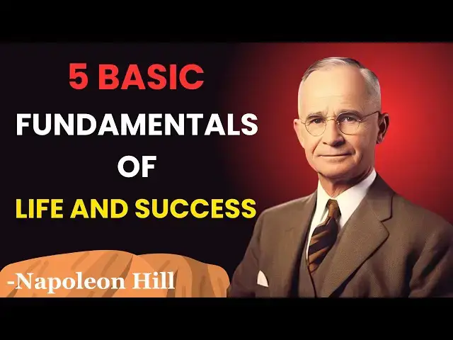 'Video thumbnail for 5 Basic Fundamentals Of Life And Success | Napoleon Hill Classes'