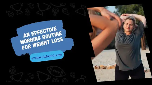 'Video thumbnail for An Effective Morning Routine for Weight Loss'