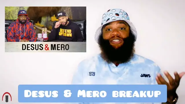 'Video thumbnail for Desus and Mero break-up'