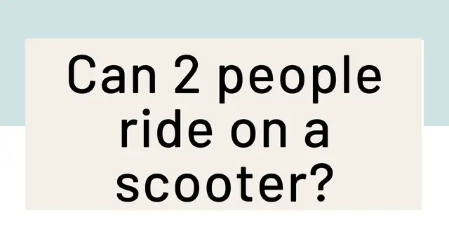 'Video thumbnail for Can 2 people ride on a scooter?'