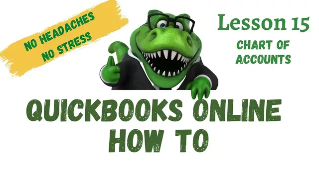 'Video thumbnail for QuickBooks How To | #15 Chart of Accounts | Free QuickBooks Online Training'