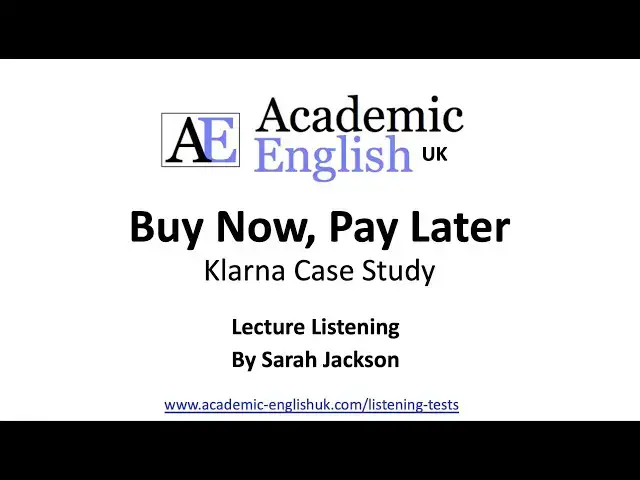 'Video thumbnail for Buy Now Pay Later: Klarna Case Study (short academic lecture)'