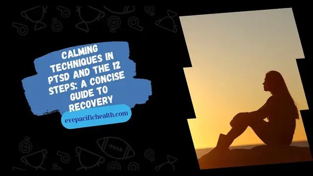 'Video thumbnail for Calming Techniques in PTSD and the 12 Steps: A Concise Guide to Recovery'