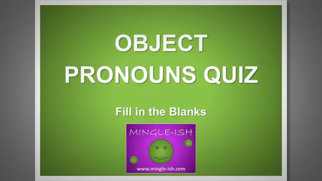 'Video thumbnail for Object pronouns Quiz - Fill in the Blanks #2'