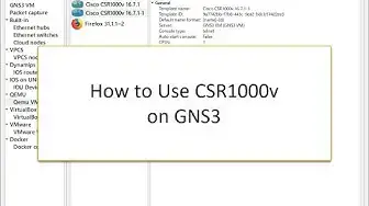 'Video thumbnail for GNS3 CSR1000vの利用方法  [How to Use CSR1000v on GNS3]'