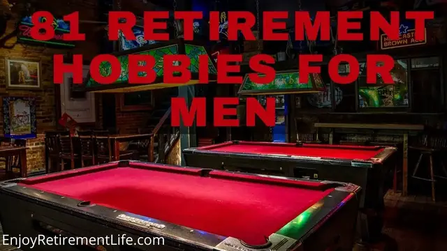 'Video thumbnail for 81 Retirement Hobbies for Men, to Keep Your Body And Mind Active.'