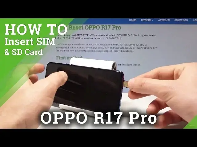 'Video thumbnail for How to Insert Nano SIM into OPPO R17 Pro - Find Card Slot / Card Input'