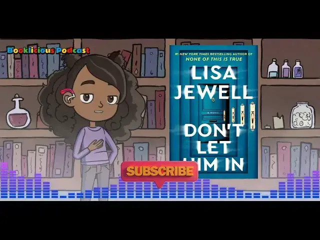 'Video thumbnail for Don’t Let Him In: By Lisa Jewell (Book Review)'