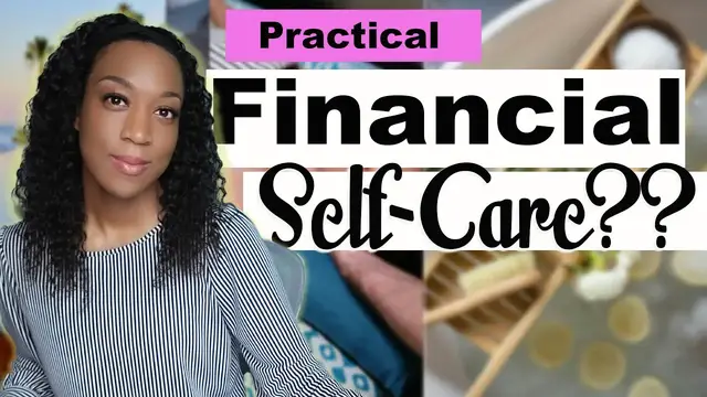 'Video thumbnail for Learn Financial Self Care in 4 minutes ?'
