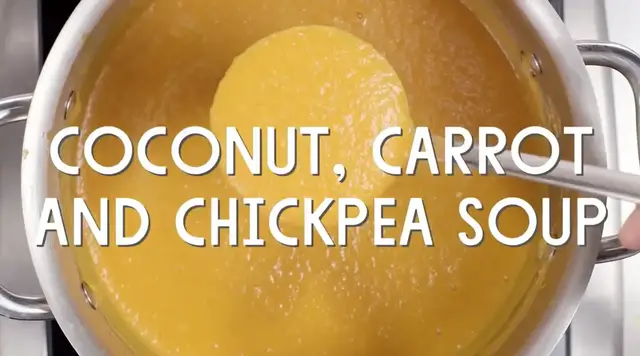 'Video thumbnail for Coconut, Carrot and Chickpea Soup'