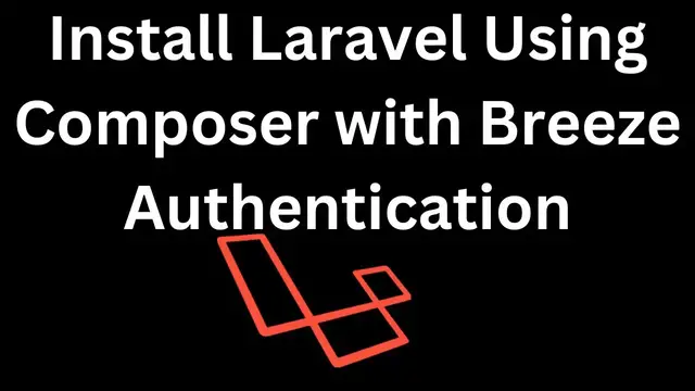 'Video thumbnail for Install Laravel using composer with Breeze Authentication'