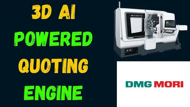 'Video thumbnail for DMG Mori AI Powered 3D Quoting Engine'