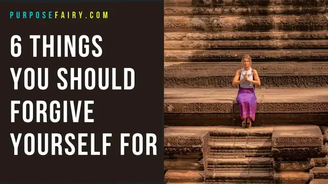 'Video thumbnail for 6 Things You Should Forgive Yourself For'