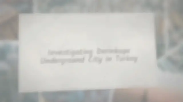 'Video thumbnail for Investigating Derinkuyu Underground City in Turkey'