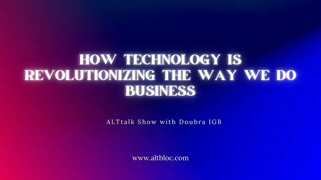'Video thumbnail for How Technology is Revolutionizing the Way We Do Business'