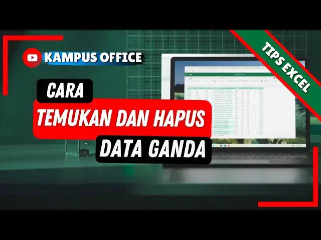 'Video thumbnail for CARA MENEMUKAN DAN MENGHAPUS DATA GANDA DI EXCEL - Tutorial Excel Pemula - Kampus Office'