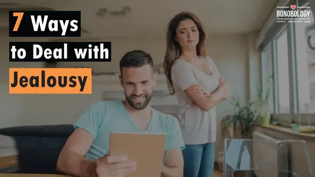 'Video thumbnail for 7 Things To Try To Get Rid Of Jealously'