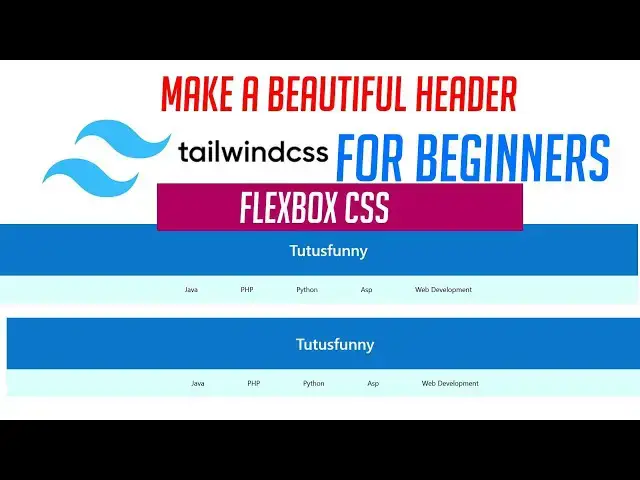 'Video thumbnail for Make a Beautiful Header with Tailwind Css for Beginners'