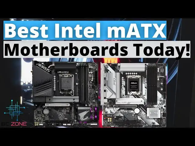 'Video thumbnail for The Best Intel Micro-ATX Motherboards In 2025!!'