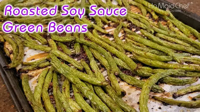 'Video thumbnail for Roasted Soy Sauce Green Beans | Dining In With Danielle'