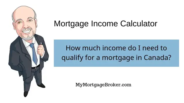'Video thumbnail for How much income do I need to buy a house in Canada? Try our mortgage payment calculator.'