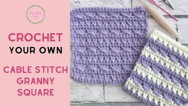 'Video thumbnail for Cable & Crossed Crochet Granny Square'