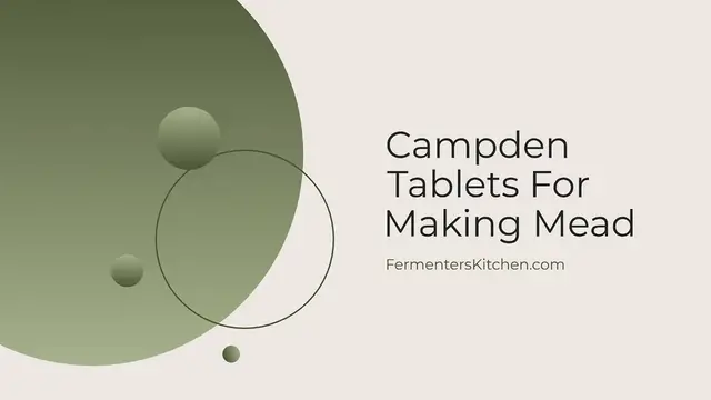 'Video thumbnail for Campden Tablets For Making Mead'