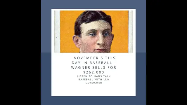 'Video thumbnail for November 5 - Wagner is sold for $262,000'