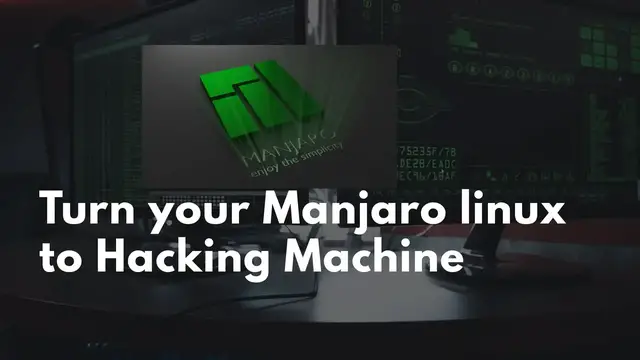 'Video thumbnail for TURNING YOUR MANJARO LINUX INTO A HACKING MACHINE'