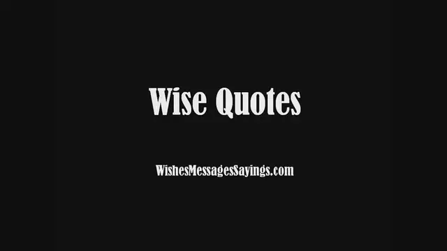 'Video thumbnail for Wise Quotes'