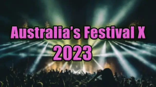 'Video thumbnail for Australia’s Festival X 2023 | Live Stream, Lineup, and Tickets Info'