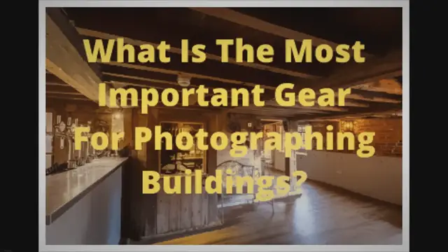 'Video thumbnail for What Is The Most Important Gear For Photographing Buildings?'