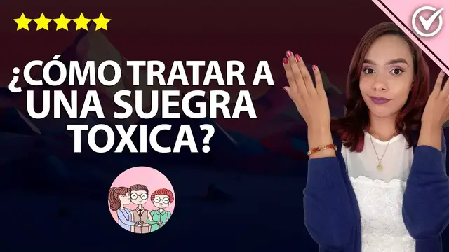'Video thumbnail for Como Tratar a una Suegra Tóxica sin Afectar la Relación con tu Pareja 👫'