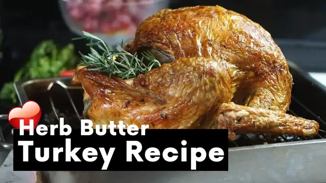 'Video thumbnail for Herb Butter Roast Turkey Recipe | Step by Step Guide | Simplest Ever Roast Turkey Recipe'