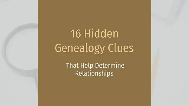 'Video thumbnail for 16 Hidden Genealogy Clues'