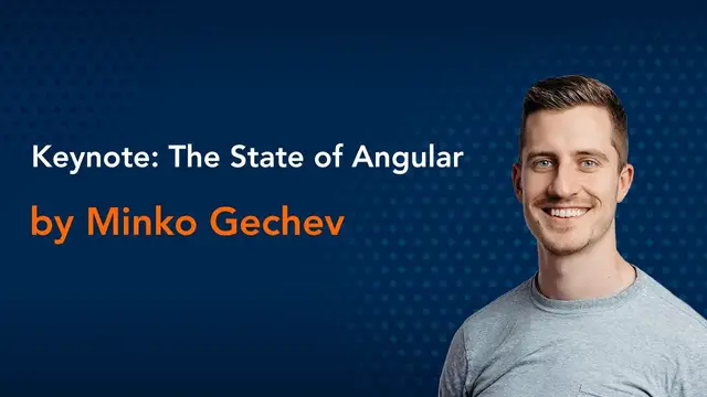 'Video thumbnail for The State of Angular by Minko Gechev || Angular Conference'