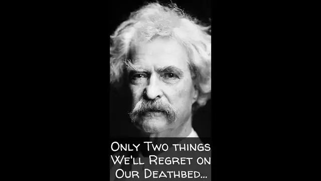 'Video thumbnail for Only Two things we'll Regret on our Deathbed - Mark Twain Quote #shorts'