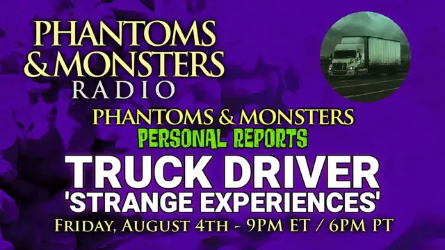 'Video thumbnail for TRUCK DRIVER 'STRANGE & UNIQUE EXPERIENCES' - LIVE Chat - Q&A - Join Us! Lon Strickler (Host)'